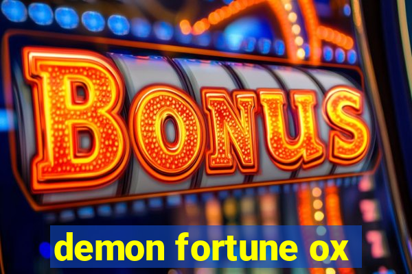 demon fortune ox